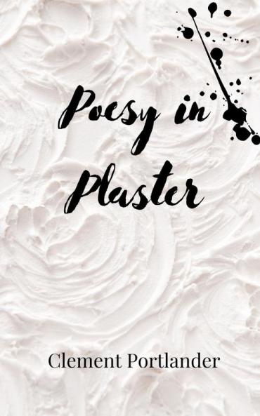 Poesy in Plaster