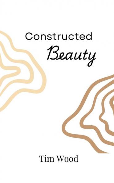 Constructed Beauty