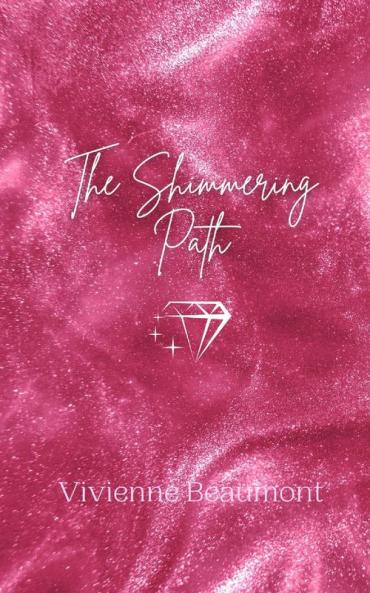 The Shimmering Path