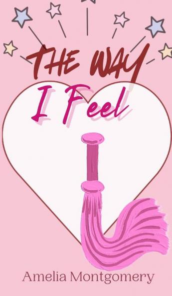 The Way I Feel