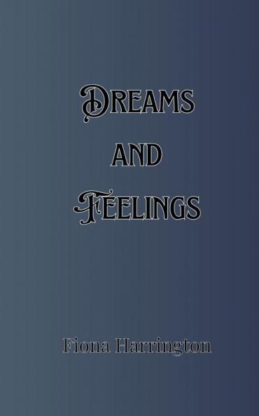 Dreams and Feelings
