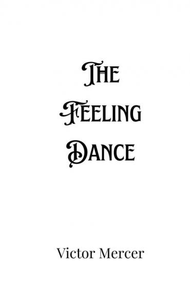 The Feeling Dance