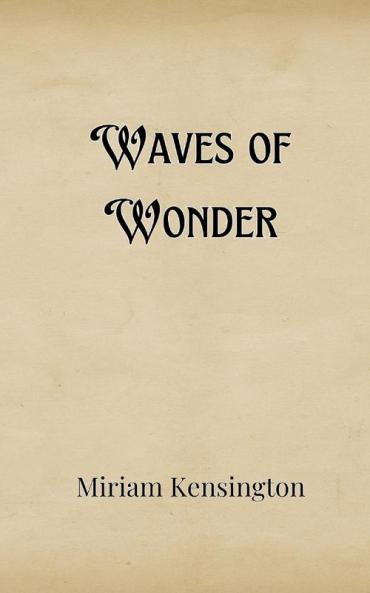 Waves of Wonder