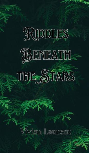 Riddles Beneath the Stars