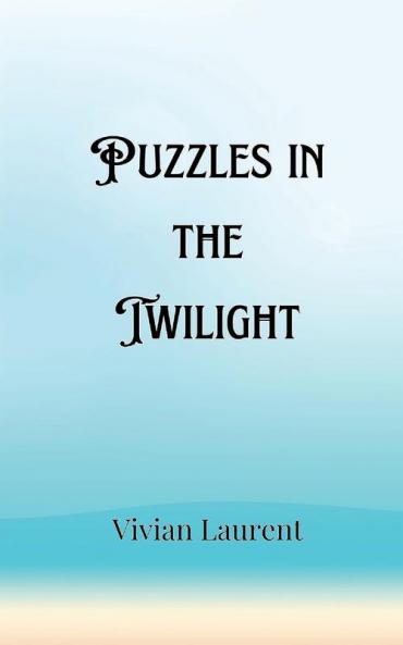 Puzzles in the Twilight