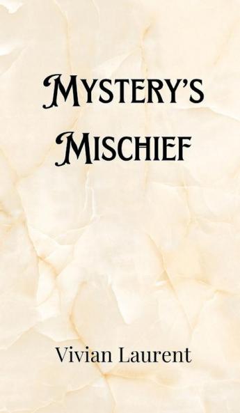 Mystery's Mischief