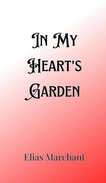 In My Heart's Garden