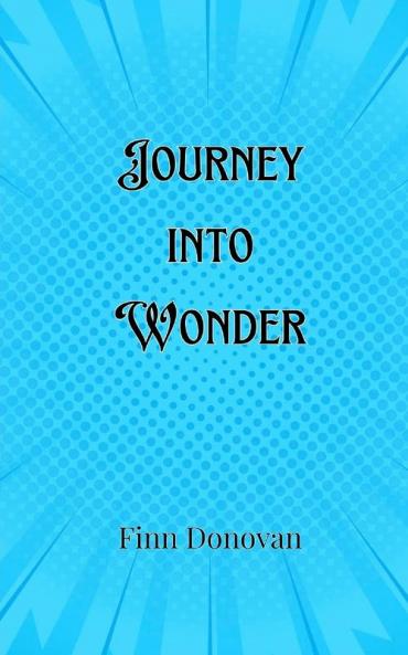 Journey into Wonder