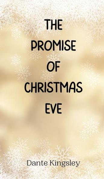 The Promise of Christmas Eve