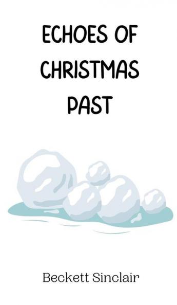 Echoes of Christmas Past