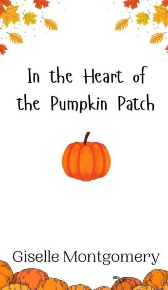 In the Heart of the Pumpkin Patch