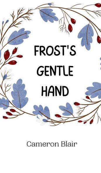 Frost's Gentle Hand