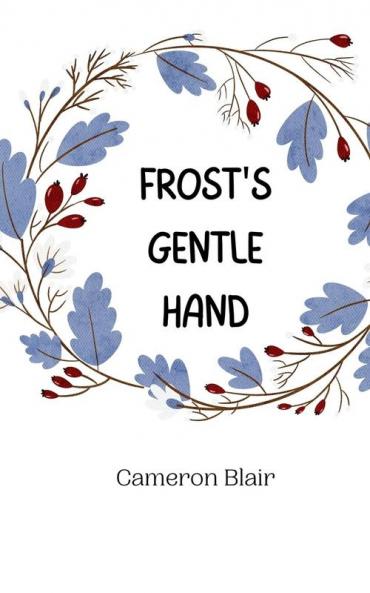 Frost's Gentle Hand