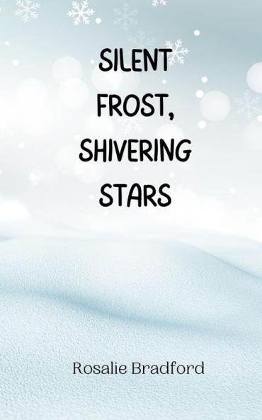 Silent Frost Shivering Stars