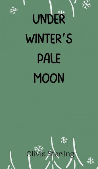 Under Winter's Pale Moon