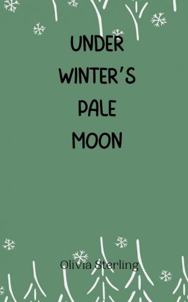 Under Winter's Pale Moon