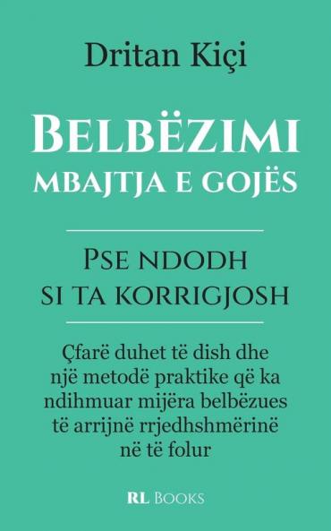 Belbëzimi mbajtja e gojës: Pse ndodh si ta korrigjosh