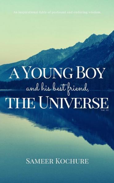 A Young Boy And His Best Friend The Universe. Vol. 3