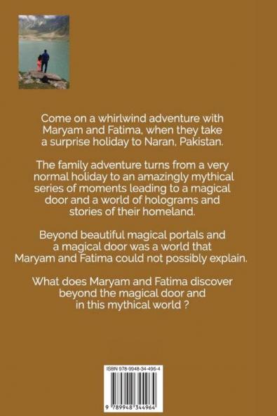 The Legend Of Lake Saif-ul-Malook (The Adventures of Maryam & Fatima)