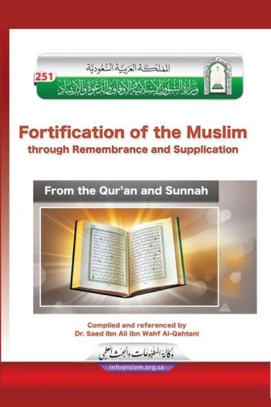 La Fortaleza del Musulmán súplicas del Corán y la Sunnah / Fortification of the Muslim through Remembrance and Supplication from the Quran and Sunnah