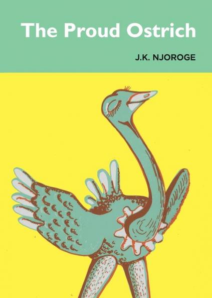 The Proud Ostrich