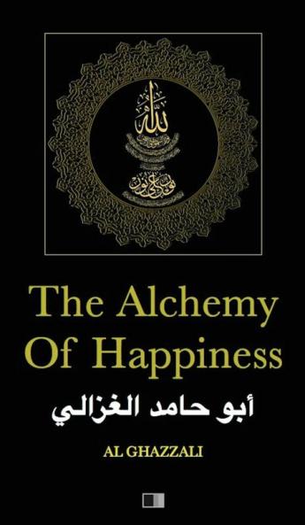 The Alchemy of Happiness