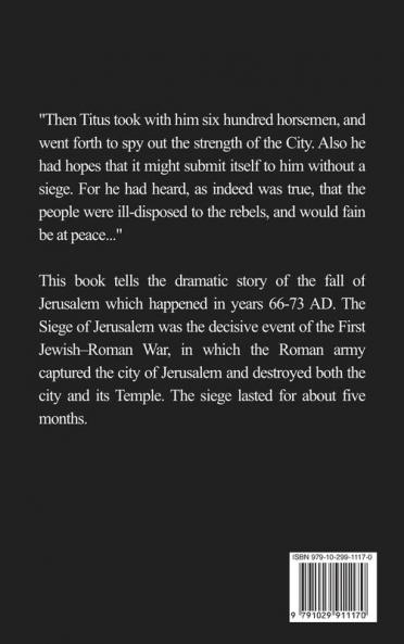 The story of the last days of Jerusalem