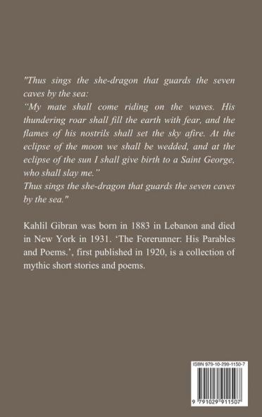 The Forerunner His Parables and Poems