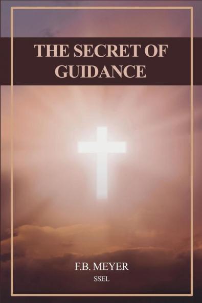 The Secret of Guidance