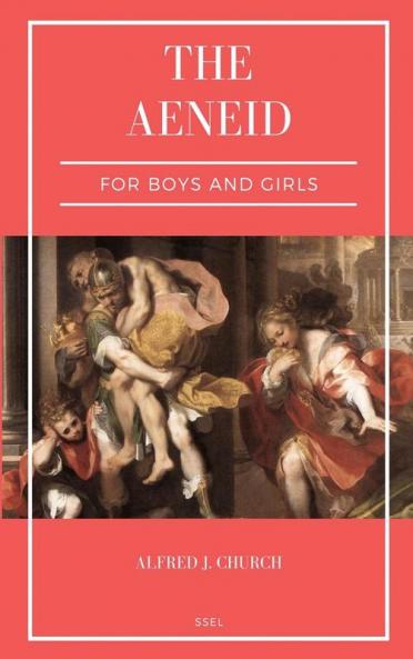 The Aeneid for Boys and Girls