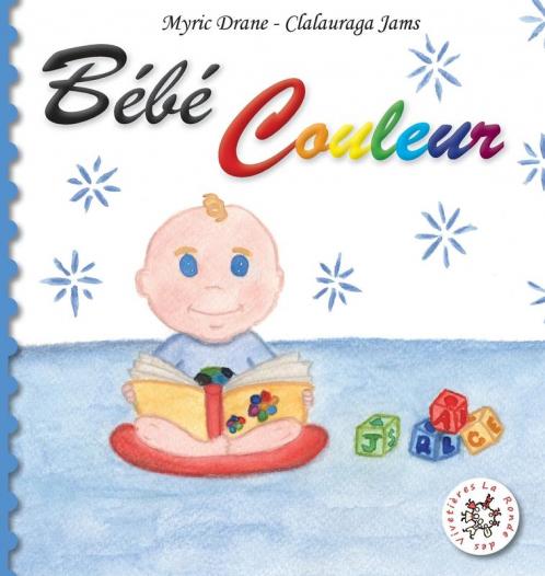 Bébé Couleur (French Edition)
