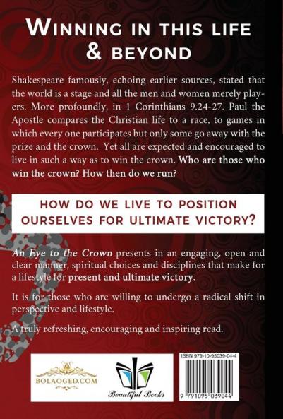 An Eye to the Crown: A lifestyle for ultimate victory: 2 (Discipleship)