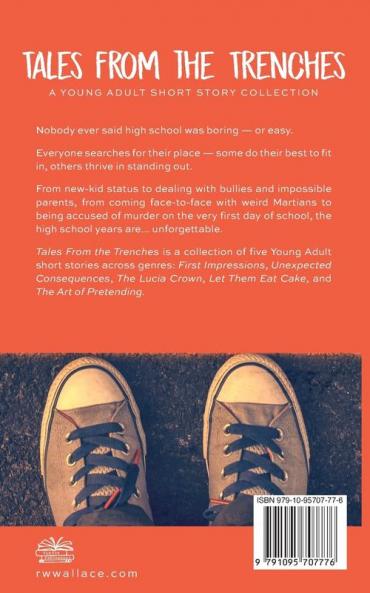 Tales From the Trenches: A Young Adult Short Story Collection