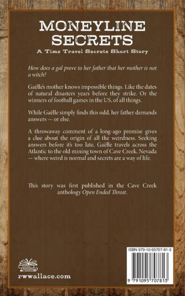 Moneyline Secrets: A Time Travel Secrets Short Story