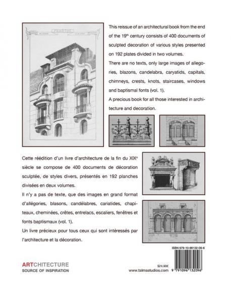 Sculpted Decoration - 400 documents vol. 1 - Décoration sculptée (Artchitecture)