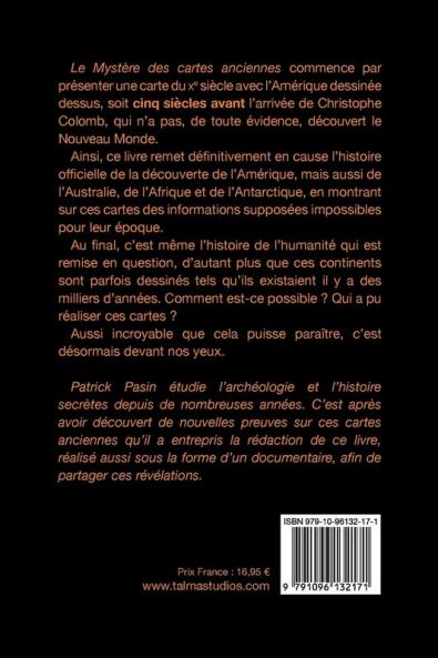 Le Mystere des cartes anciennes: Ces anomalies extraordinaires qui remettent en question l'histoire de l'humanité (édition en couleur): 1 (Mysteres)