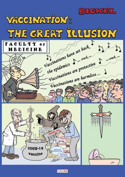 Vaccination: The Great Illusion (Bickel)