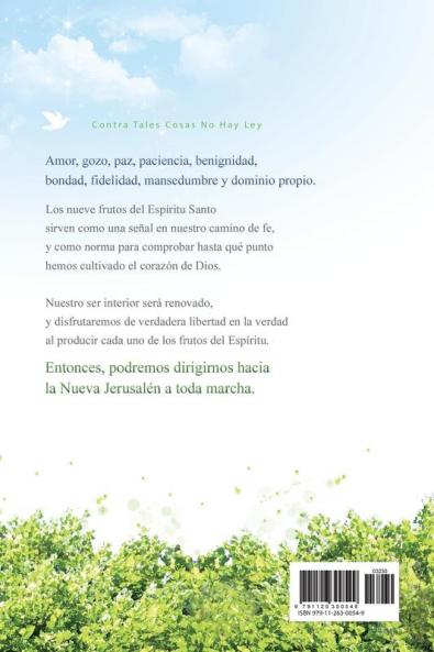 Contra Tales Cosas No Hay Ley: Against Such Things There Is No Law (Spanish)