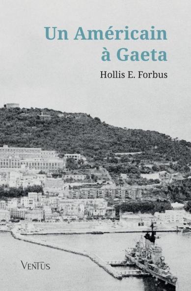 Un Américain À Gaeta (French Edition)