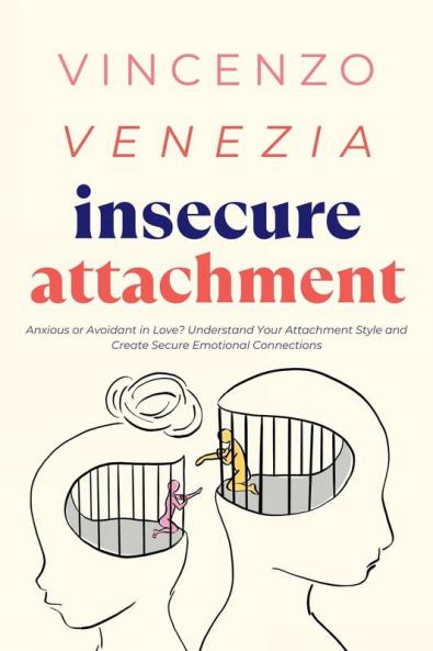 Insecure Attachment