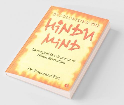 Decolonizing The Hindu Mind