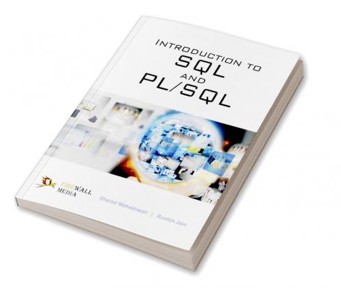 INTRODUCTION TO SQL AND PC/SQL