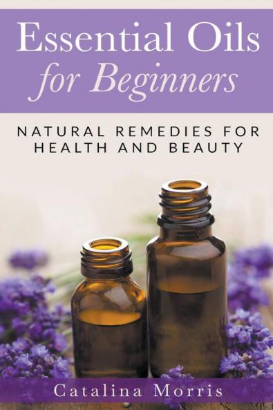 Essential Oils for Beginners