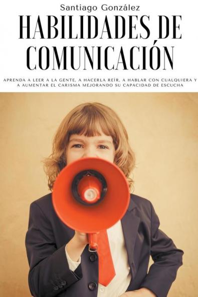 Habilidades de comunicaci&#243;n
