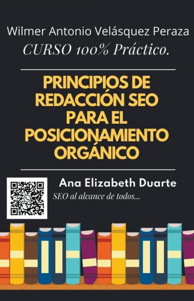 Principios de Redacción SEO optimizada para el posicionamiento orgánico (Kdp Editorial Design) (Spanish Edition)