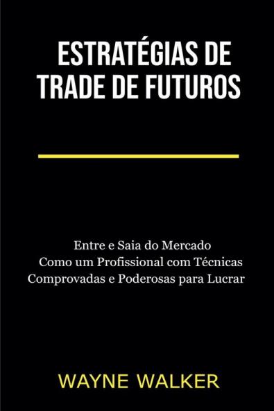 Estrat��gias de Trade de Futuros