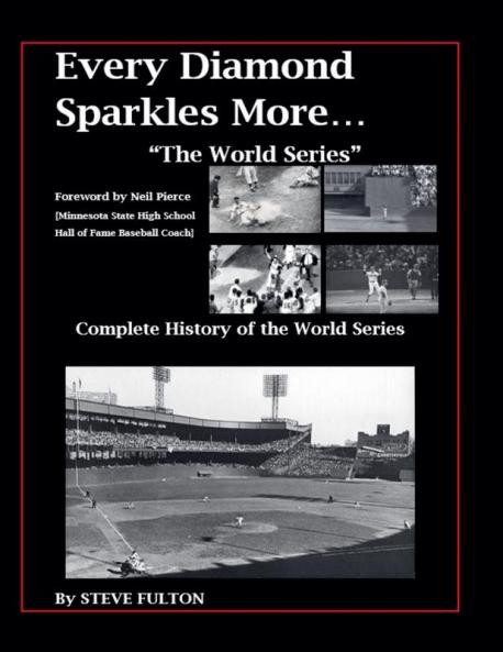 Every Diamond Sparkles More...The World Series