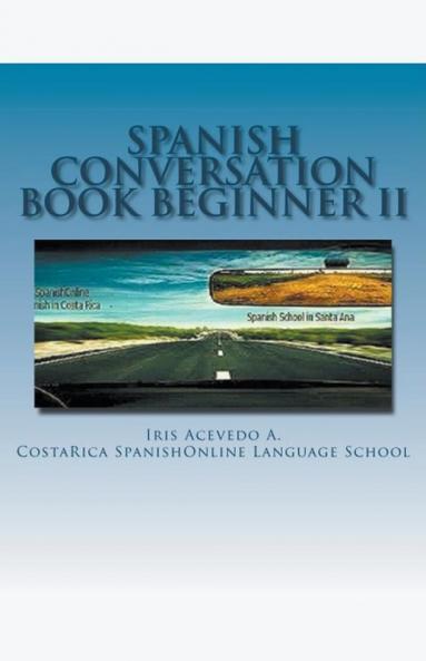 Spanish Conversation Book For Beginners II