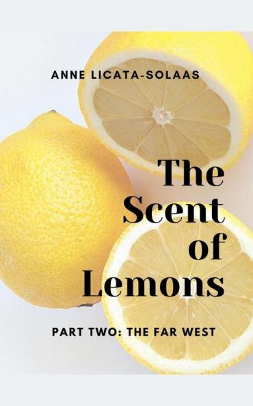 The Scent of Lemons Part Two