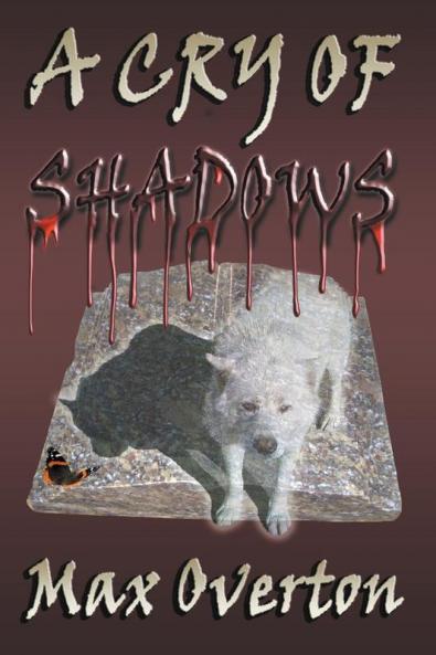 A Cry of Shadows
